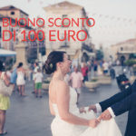 Buono sconto di 100 euro per il tuo matrimonio